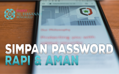 Simpan Password yang Rapi & Aman